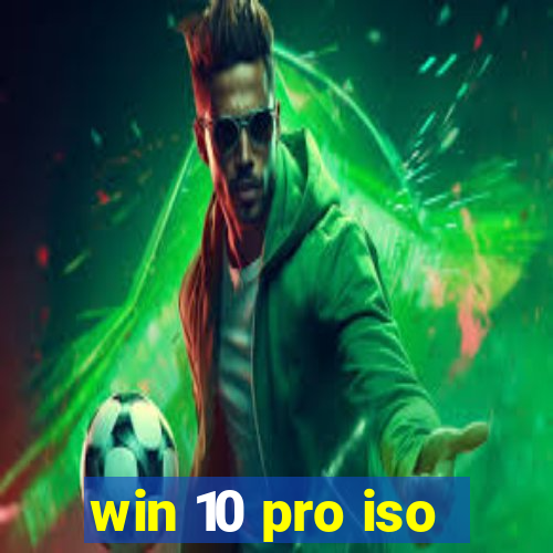 win 10 pro iso